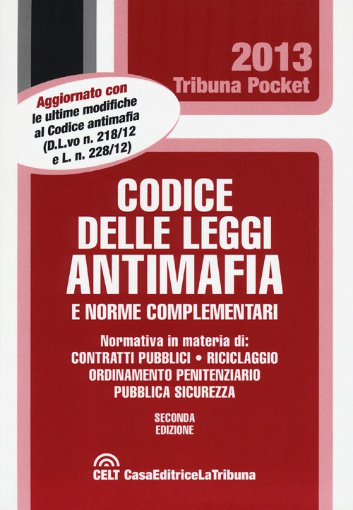 Codice delle leggi antimafia e norme complementari