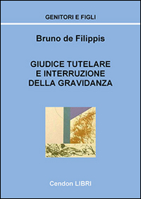 Giudice tutelare e interruzione della gravidanza