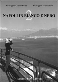 Napoli in bianco e nero