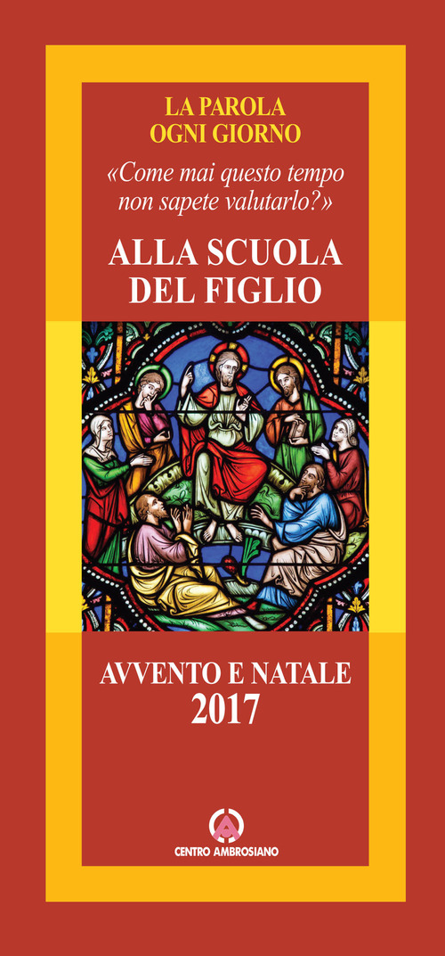 Alla scuola del figlio. Avvento e Natale 2017