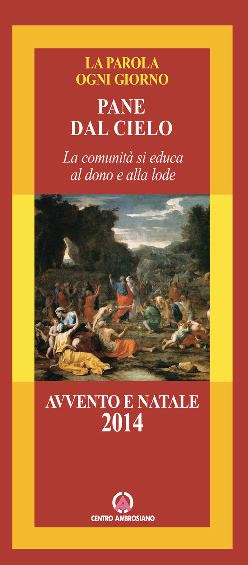 Pane dal cielo. La comunità si educa al dono e alla lode