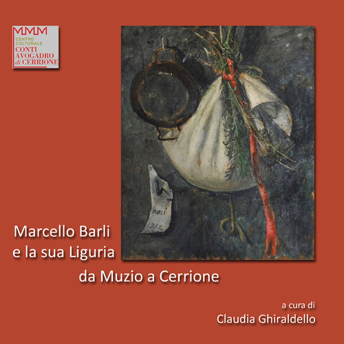 Marcello Barli e la sua Liguria:da Muzio a Cerrione