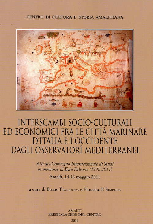 Interscambi socio-culturali edi economici fra le città marinare d'Italia e l'Occidente dagli Osservatori mediterranei