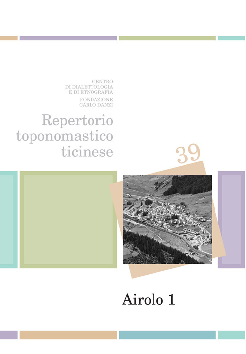 Repertorio toponomastico ticinese. Airolo