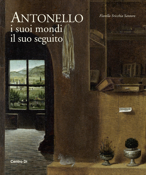 Antonello. I suoi mondi, il suo seguito