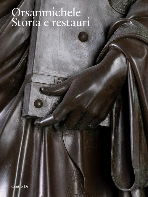 Orsanmichele. Storia e restauri