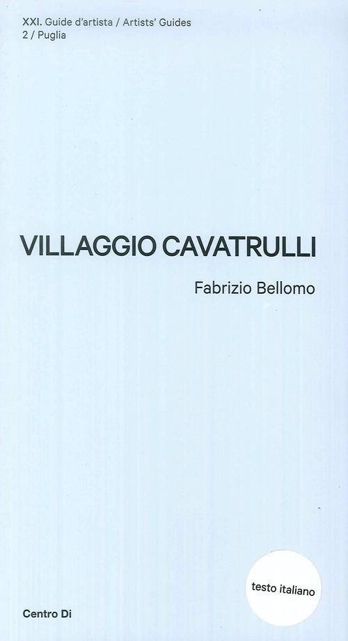 Puglia. Villaggio Cavatrulli