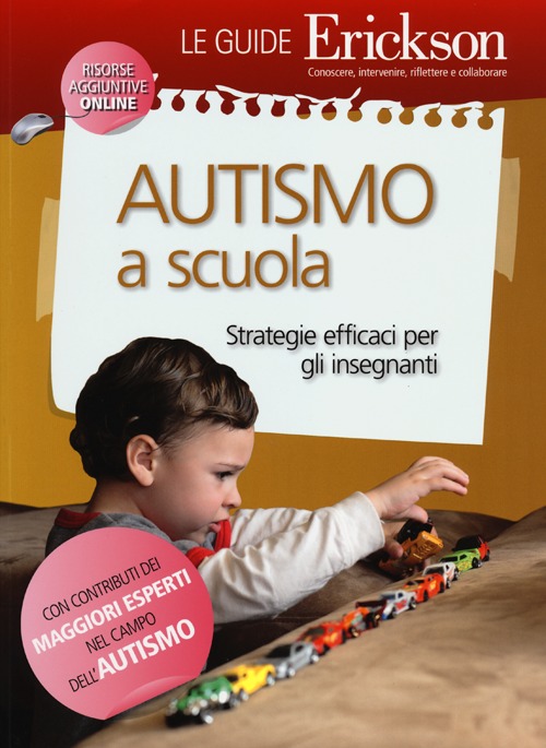 Autismo a scuola. Stategie efficaci per gli insegnanti