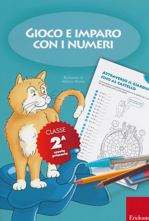 Gioco e imparo con i numeri. Quaderno. Per la 2ª classe elementare