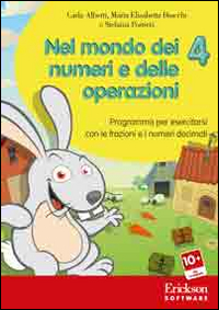 Nel mondo dei numeri e delle operazioni. Con CD-ROM