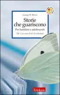 Storie che guariscono. Per bambini e adolescenti