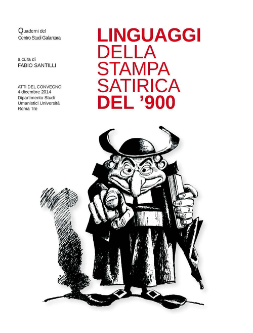 Linguaggi della stampa satirica del '900. Atti del Convegno (Roma, 4 dicembre 2014)