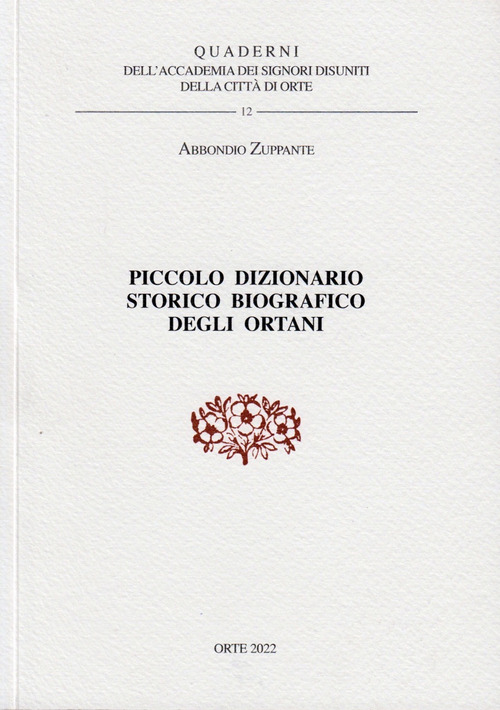 Piccolo dizionario storico biografico degli Ortani