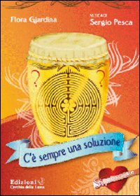 C'è sempre una soluzione