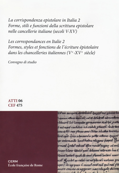 La corrispondenza epistolare in Italia. Ediz. italiana e francese