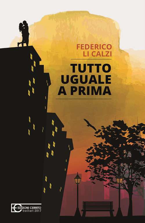 Tutto uguale a prima