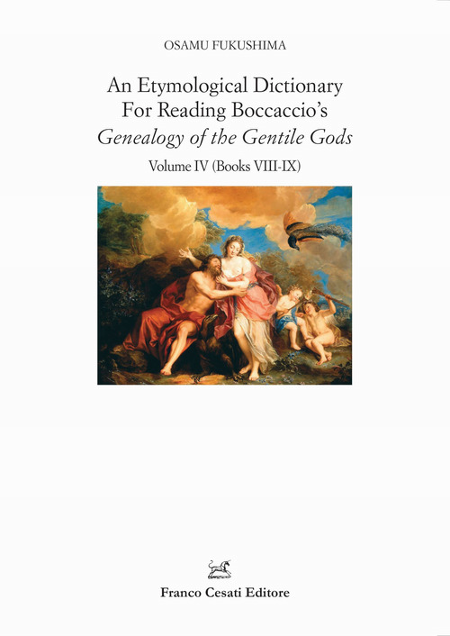 An etymological dictionary for reading Boccaccio's «Genealogy of the gentile gods»