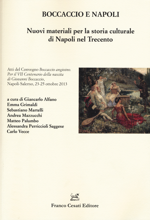 Boccaccio e Napoli. Nuovi materiali per la storia culturale di Napoli nel Trecento