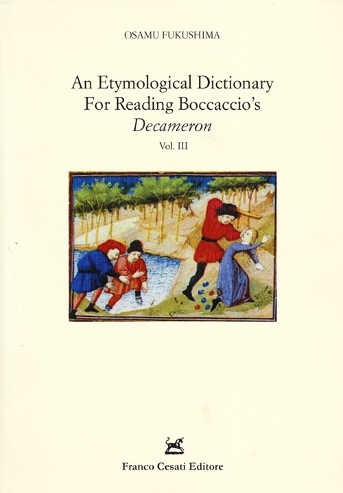 Etymological dictionary for reading Boccaccio's «Decameron» (An)