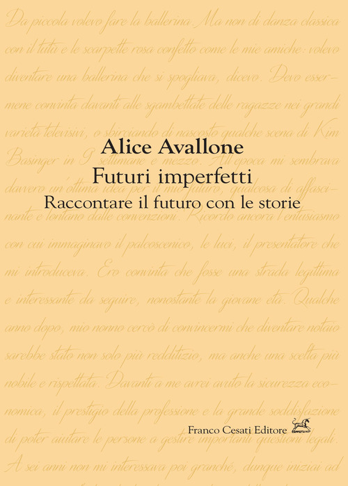 Futuri imperfetti. Raccontare il futuro con le storie