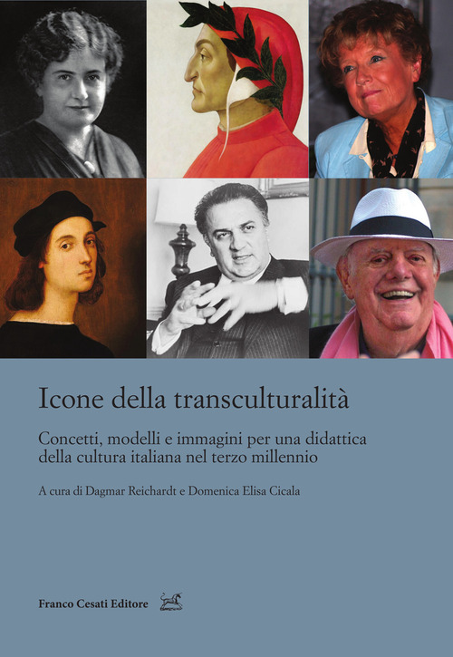 Icone della transculturalit&agrave;. Concetti, modelli e immagini per una didattica della cultura italiana nel terzo millennio