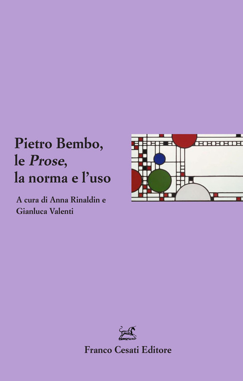 Pietro Bembo, le Prose, la norma e l'uso