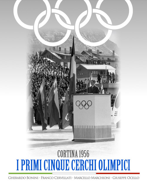 Cortina 1956. I primi cinque cerchi olimpici