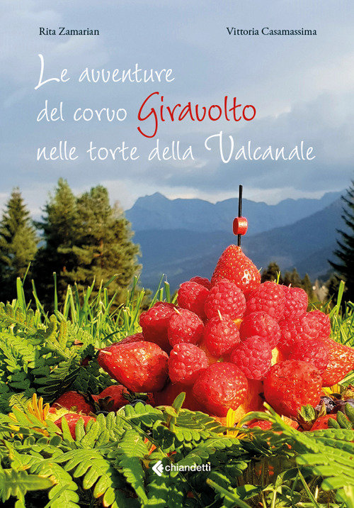 Le avventure del corvo Giravolto nelle torte della Valcanale