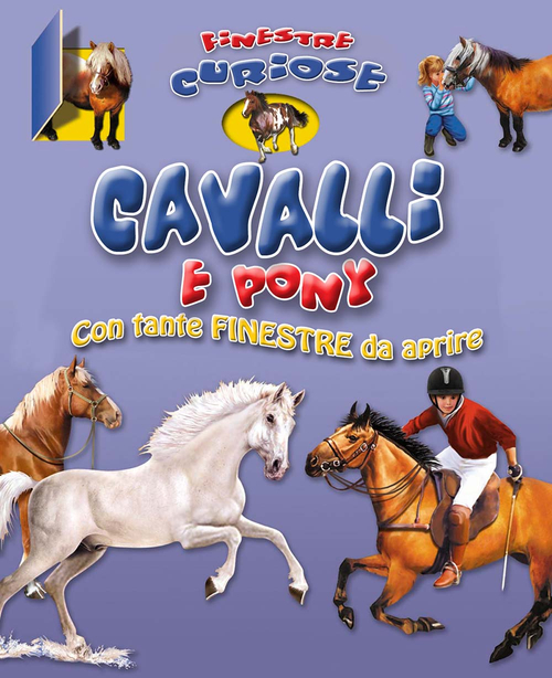 Cavalli e pony. Finestre curiose