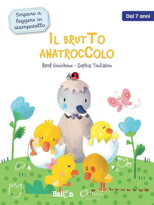 Il brutto anatroccolo. Imparo a leggere in stampatello