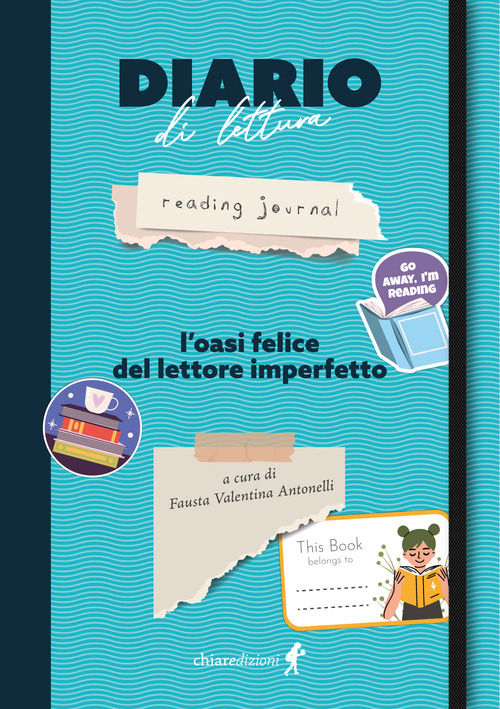 Diario di lettura. L'oasi felice del lettore imperfetto