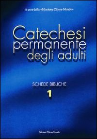 Catechesi permanente degli adulti. Schede bibliche
