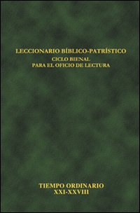 Leccionario b&iacute;blico-patr&iacute;stico. Ciclo bienal para el oficio de lectura