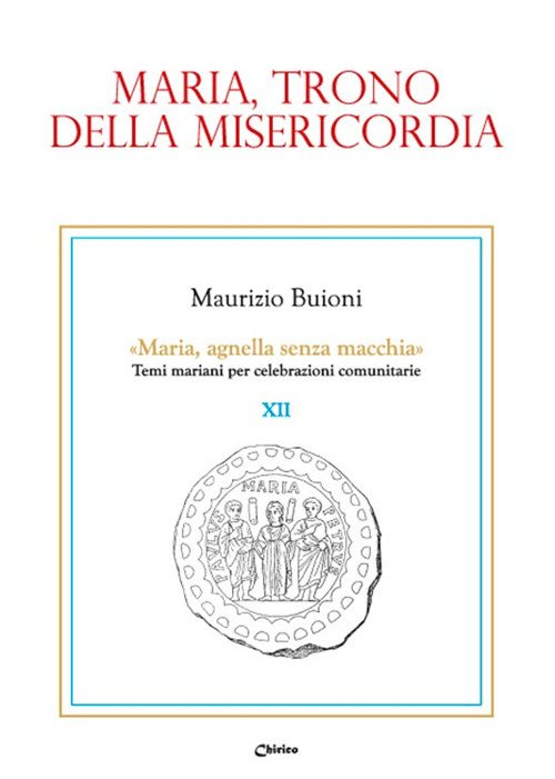 Maria, trono della misericordia