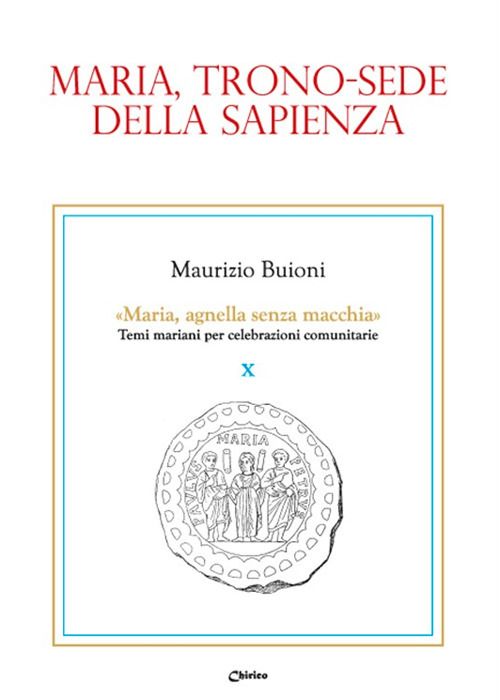 Maria, trono-sede della sapienza