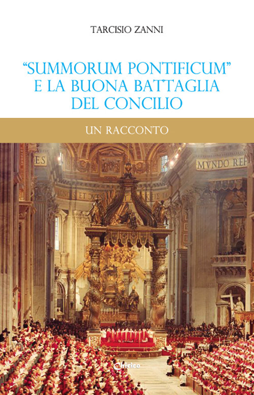 &laquo;Summorum Pontificum&raquo; e la buona battaglia del Concilio. Un racconto