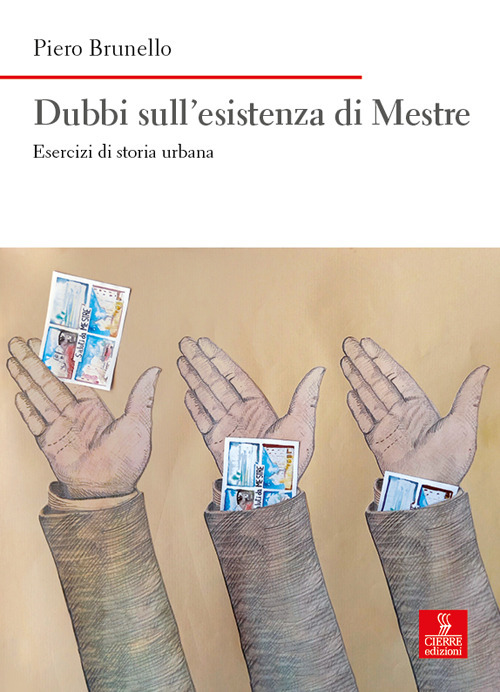 Dubbi sull'esistenza di Mestre. Esercizi di storia urbana