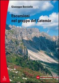 Escursioni nel gruppo del Latem&agrave;r
