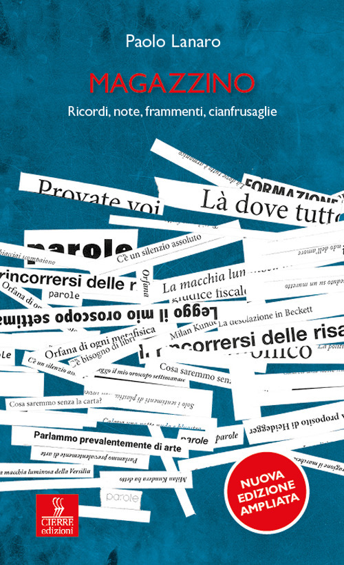 Magazzino. Ricordi, note, frammenti, cianfrusaglie