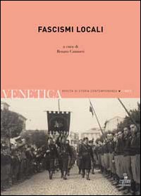 Venetica. Annuario di storia delle Venezie in età contemporanea