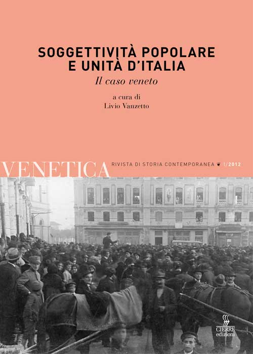 Venetica. Annuario di storia delle Venezie in età contemporanea