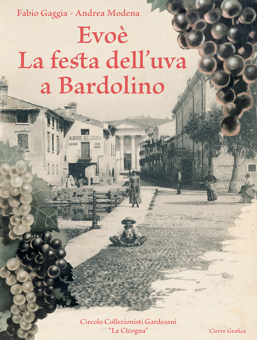 Evoè. La festa dell'uva a Bardolino