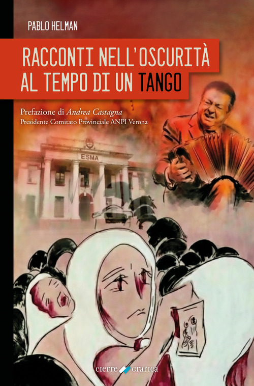 Racconti nell'oscurit&agrave; al tempo di un tango