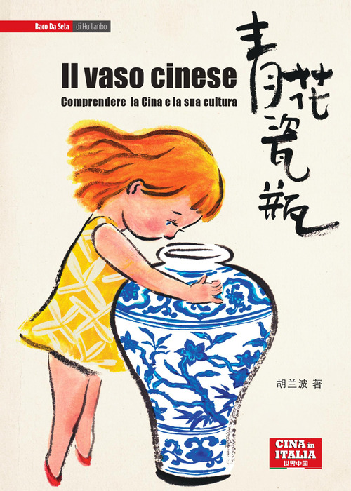 Il vaso cinese. Ediz. italiana e cinese