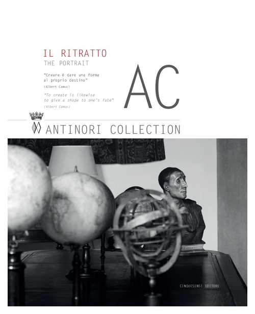 AC. Antinori Collection. Il ritratto. Ediz. italiana e inglese