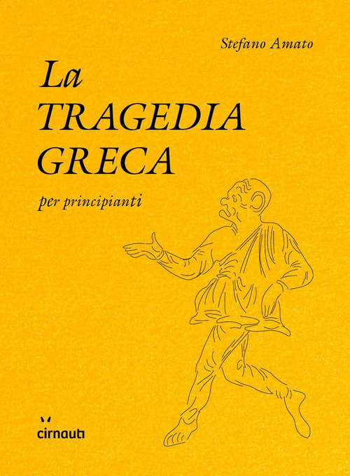 La tragedia greca per principianti