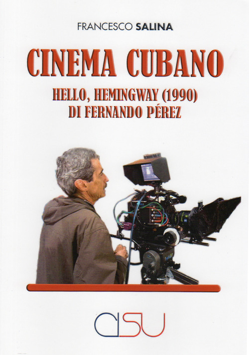 Cinema cubano. Hello, Hemingway (1990) di Fernando Pérez