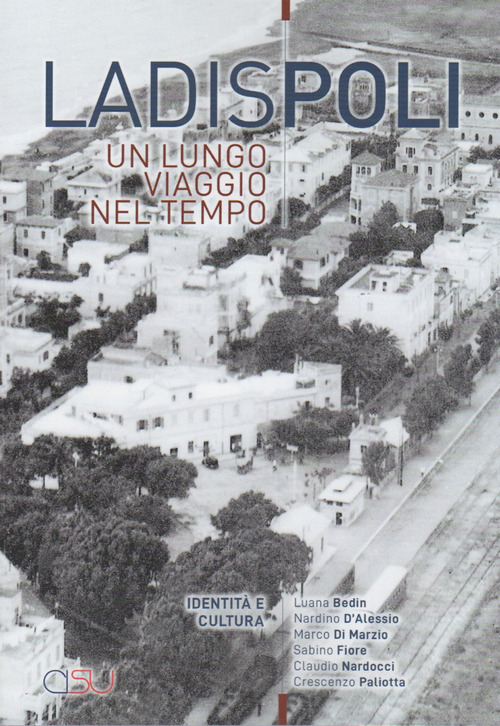 Ladispoli. Un lungo viaggio nel tempo