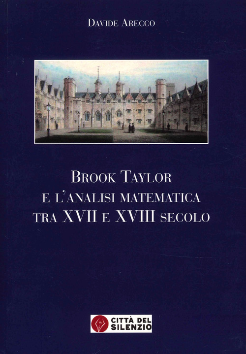 Brook Taylor e l'analisi matematica tra XVII e XVIII secolo