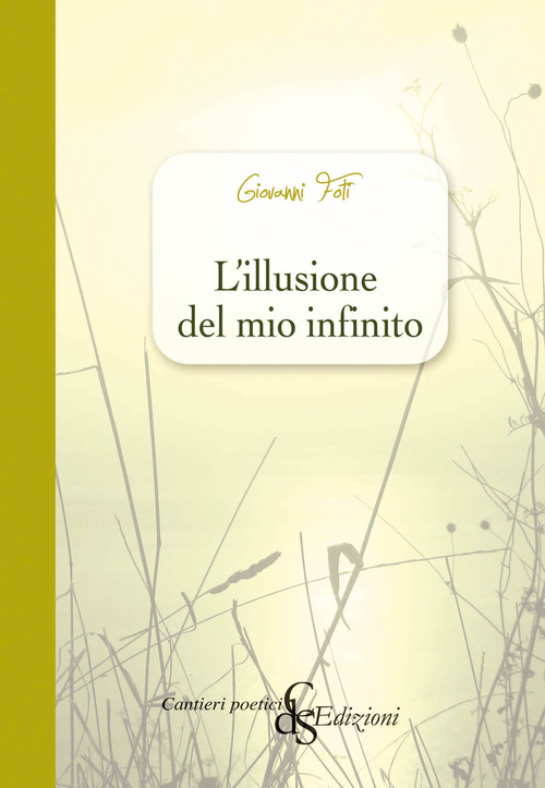 L'illusione del mio infinito